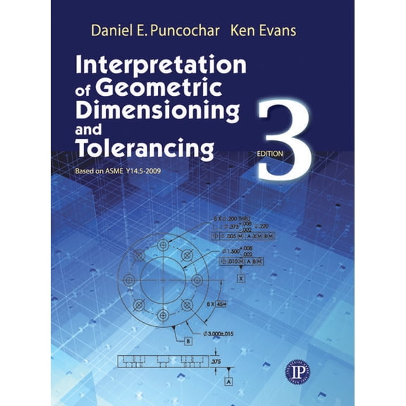Interpretation of Geometric Dimensioning and Tolerancing, (Paperback)