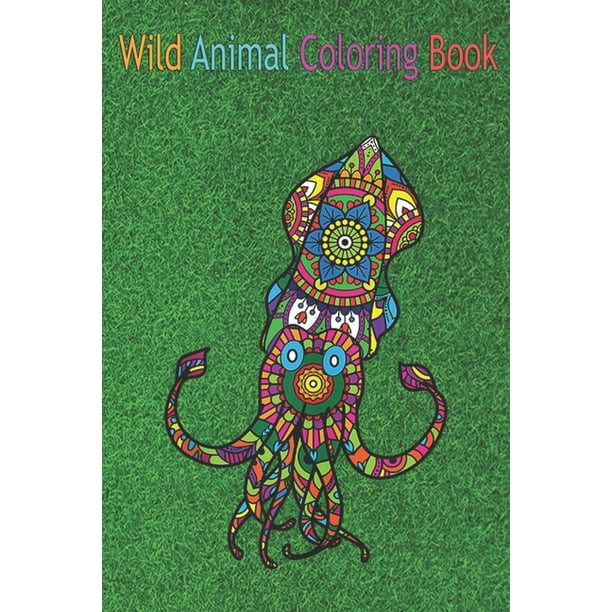Download Wild Animal Coloring Book Trippy Octopus Cosmic Sea Animal Psychedelic Squid Art An Coloring Book Featuring
