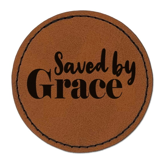 Saved by Grace Inspirational Christian 2.5" Faux Leather Round Engraved Iron-On Patch - Brown