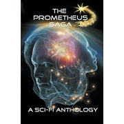 Prometheus Saga: The Prometheus Saga Volume 2 (Paperback)
