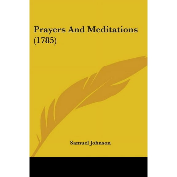 Prayers And Meditations (1785), (Paperback)