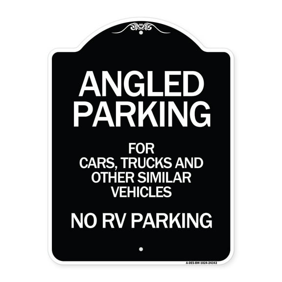 SignMission Designer Series Sign - Angled Parking for Cars Trucks and Similar Vehicles - No RV Parking | Black & White 18" x 24" Heavy-Gauge Aluminum Architectural Sign | Made in the