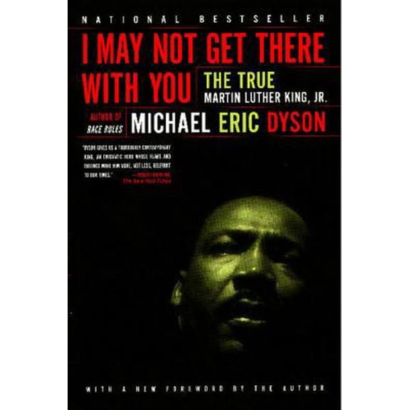 Pre-Owned I May Not Get There with You: The True Martin Luther King Jr (Paperback) 068483037X 9780684830377