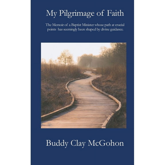 My Pilgrimage of Faith, (Hardcover)