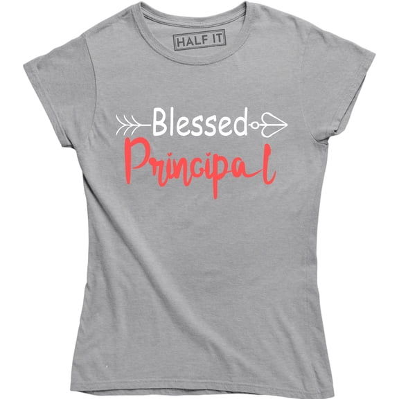 Blessed Principal Saying Teacher Religious School Admin T-Shirt