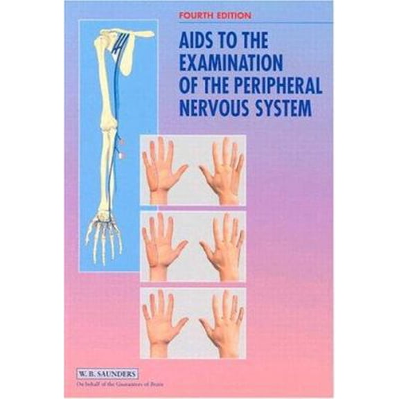 Pre-Owned Aids to the Examination of the Peripheral Nervous System (Paperback) 0702025127 9780702025129