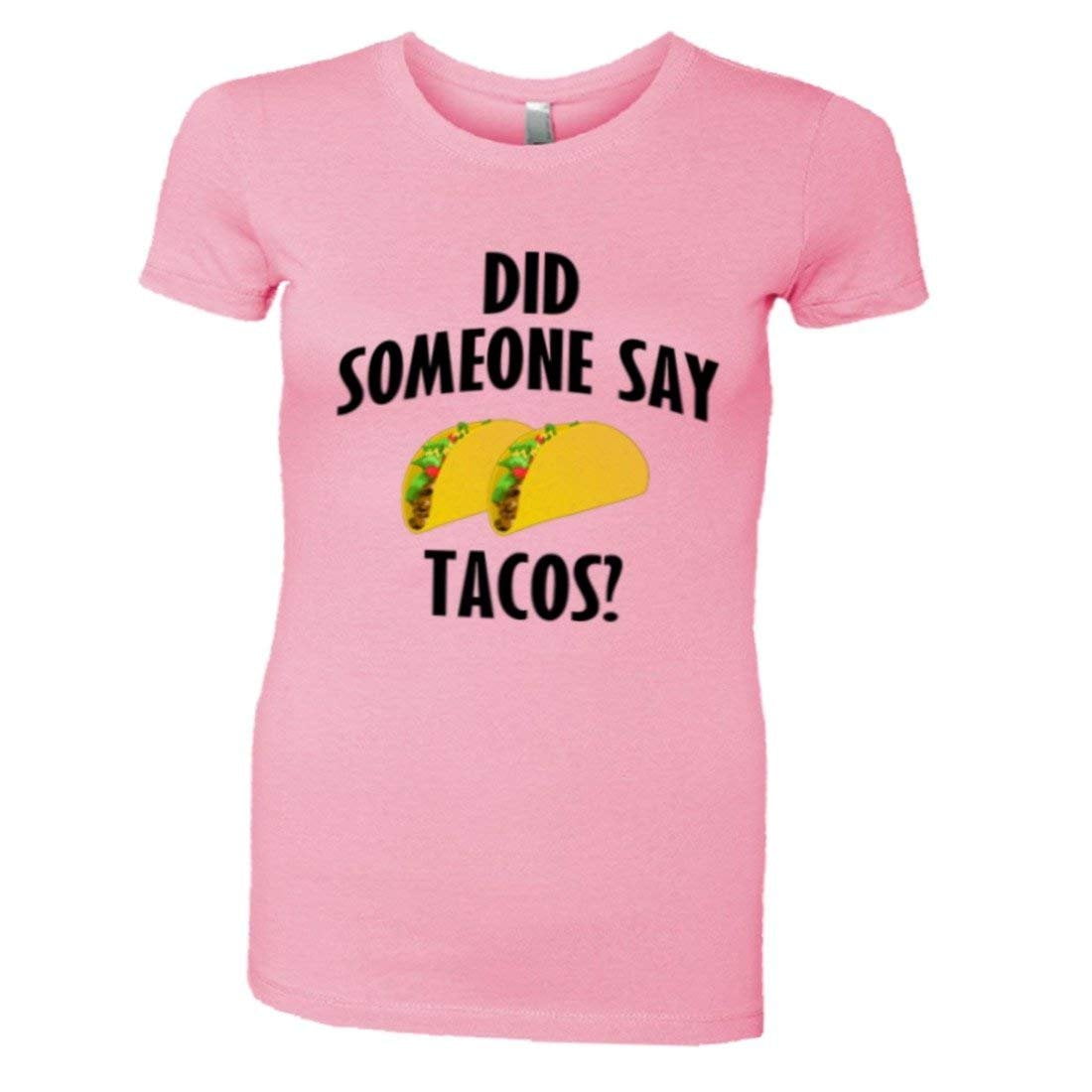 PleaseMeTees™ Womens Did Someone Say Tacos Geico Novelty Soft HQ Tee Lt -  Walmart.com
