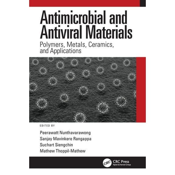 Antimicrobial and Antiviral Materials: Polymers, Metals, Ceramics, and Applications, (Paperback)