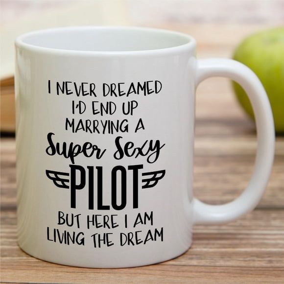 11 Oz Ceramic Coffee Cup, Humorous "Super Sexy for Pilot" Saying, Gift for Aviation Lovers, Perfect for Pilot Spouses, Birthday, Holiday, Thank You Gift - White