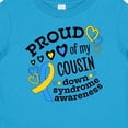 thumbnail image 4 of Inktastic Proud of My Cousin Down Syndrome Awareness Boys or Girls Baby T-Shirt, 4 of 5