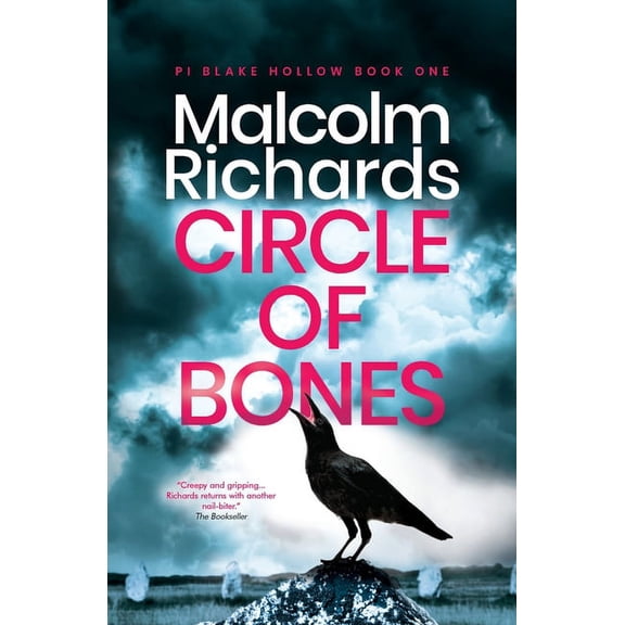 Private Investigator Blake Hollow Circle of Bones: A Chilling Cornwall Crime Thriller, Book 1, (Paperback)