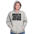 thumbnail image 3 of Greater Than Ever Before Motivational Zip Up Hoodie Men's Women's Brisco Brands S, 3 of 6