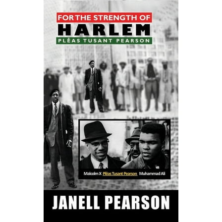 For the Strength of Harlem- Plĕas Tusant Pearson, (Hardcover)