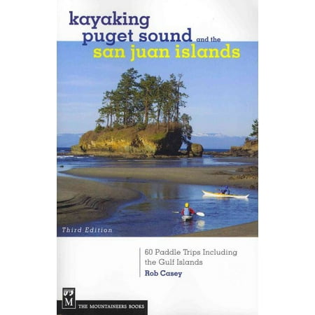 Kayaking Puget Sound and the San Juan Islands