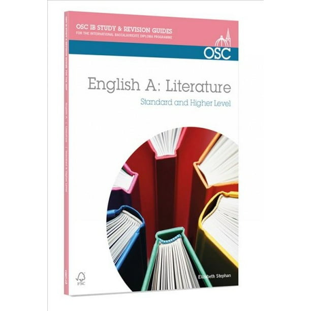 Ib English a Literature Study and Revision Guide Standard and Higher