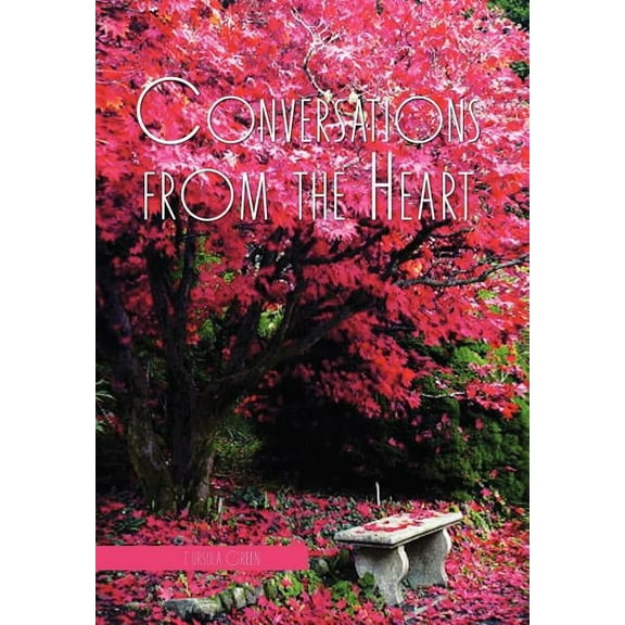 Conversations from the Heart (Hardcover)