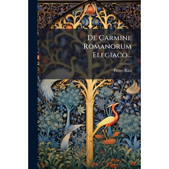 De Carmine Romanorum Elegiaco... (Paperback)