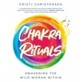 thumbnail image 1 of Chakra Rituals: Awakening the Wild Woman Within, 1 of 2