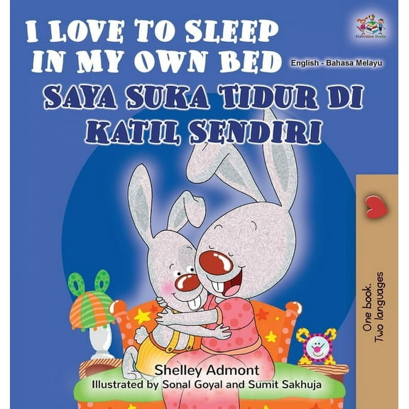 English Malay Bilingual Collection I Love to Sleep in My Own Bed (English Malay Bilingual Book), (Hardcover)