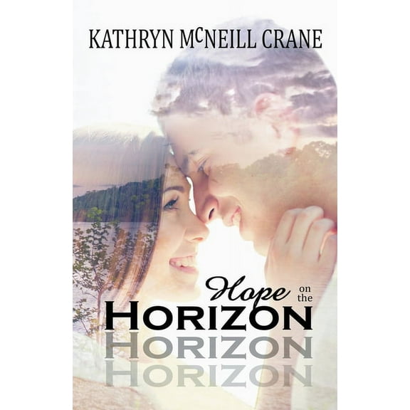 Hope on the Horizon, (Paperback)