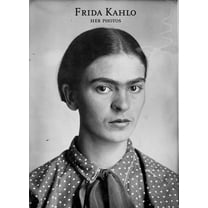 Frida Kahlo: Her Photos, (Hardcover)
