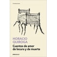 thumbnail image 1 of Cuentos de Amor de Locura y de Muerte Debolsillo Pasta Blanda, 1 of 2
