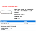 thumbnail image 2 of Valve Cover Gasket Set - Compatible with 1983 - 1984 GMC S15 2.0L 4-Cylinder, 2 of 2