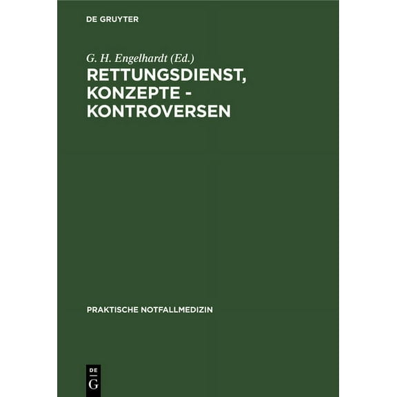 Praktische Notfallmedizin Rettungsdienst, Konzepte - Kontroversen, Book 1, (Hardcover)