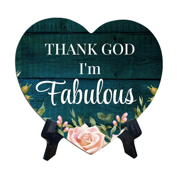 Thank God I'm Fabulous Heart Table Sign with Acrylic Stand (6x5") | Home & Office Decor
