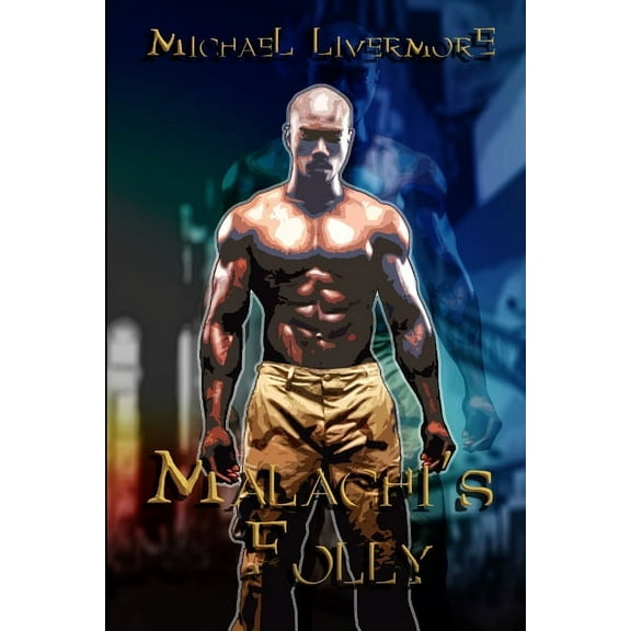 Malachi's Folly, (Paperback)