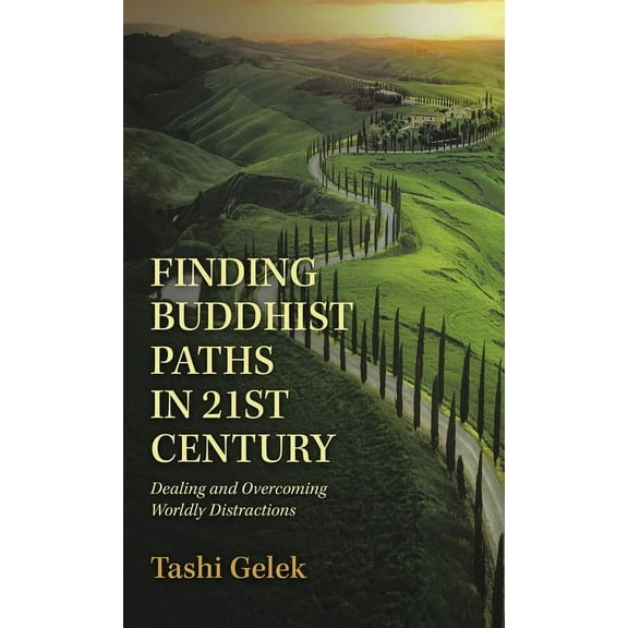 Finding Buddhist Paths in 21st Century : Dealing and Overcoming Worldly Distractions