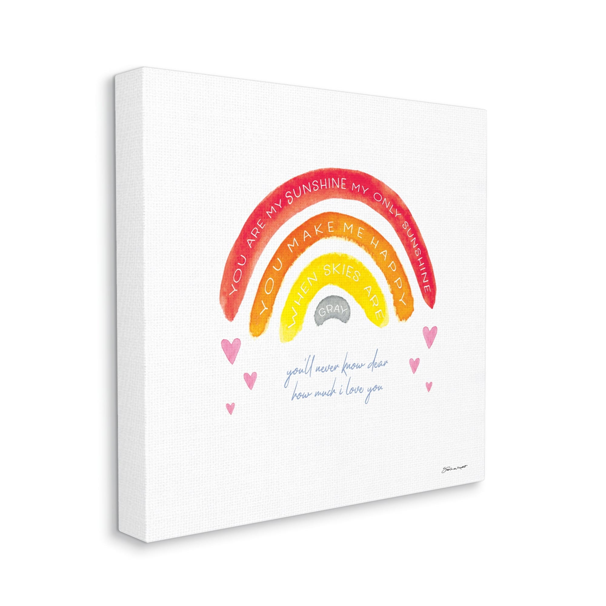 Stupell Industries My Sunshine when Sky's Gray Sentiment Rainbow Hearts,30 x 30,Designed by Stephanie Workman Marrott