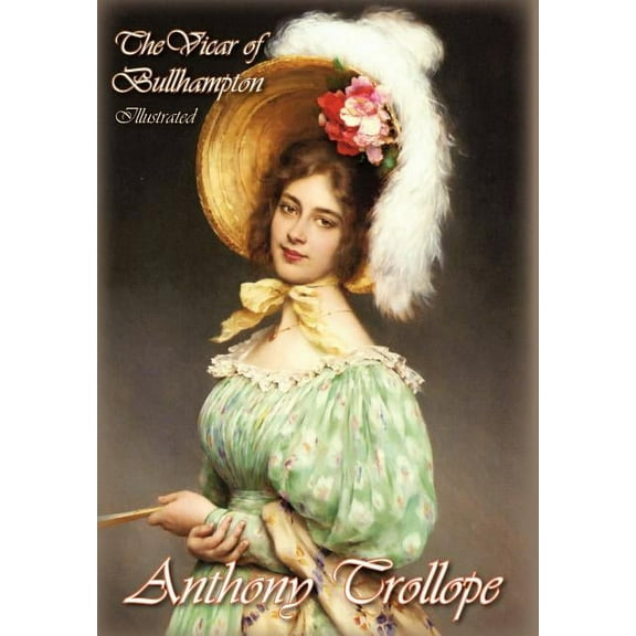 The Vicar of Bullhampton (Illustrated) (Hardcover)