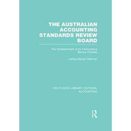 Review Accounting - The Australian Accounting Standards Review Board (RLE Accounting) - eBook