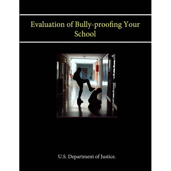 Evaluation of Bullyproofing Your School (Paperback)