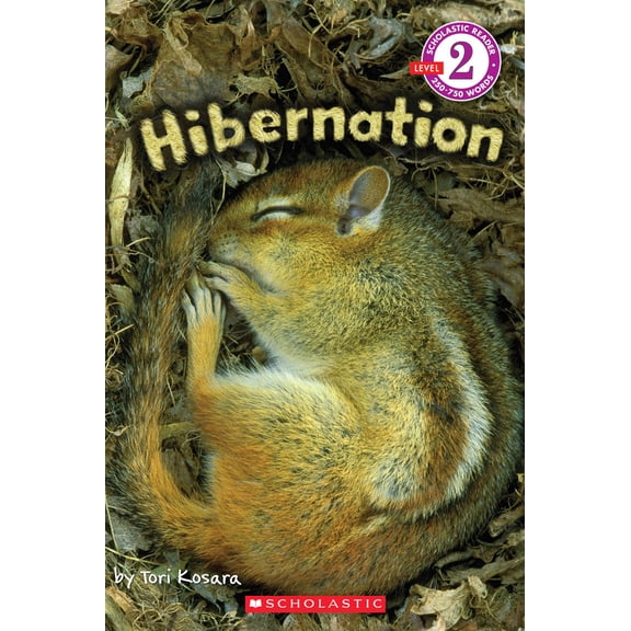 Pre-Owned Hibernation (Scholastic Reader, Level 2) (Paperback) 0545365821 9780545365826