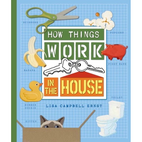Pre-Owned How Things Work: In the House (Hardcover) 1609051890 9781609051891