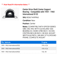 thumbnail image 2 of Center Drive Shaft Center Support Bearing - Compatible with 1959 - 1960 International B132, 2 of 2