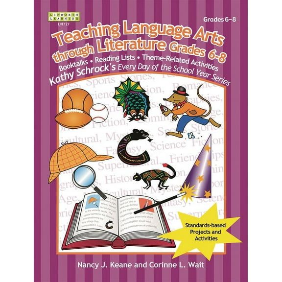 Teaching Language Arts Through Literature, Grades 6-8, (Paperback)