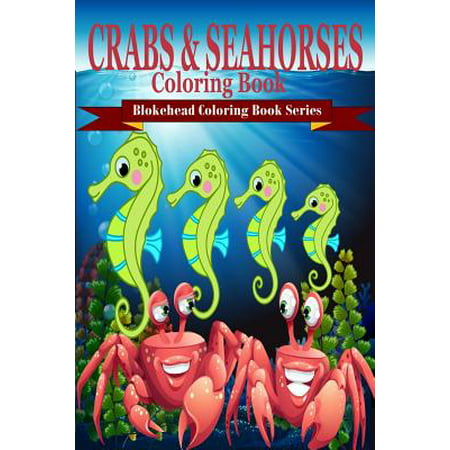 Crabs and Seahorses Coloring Book