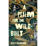 A Psalm For The Wild-Built (Paperback) by Becky Chambers