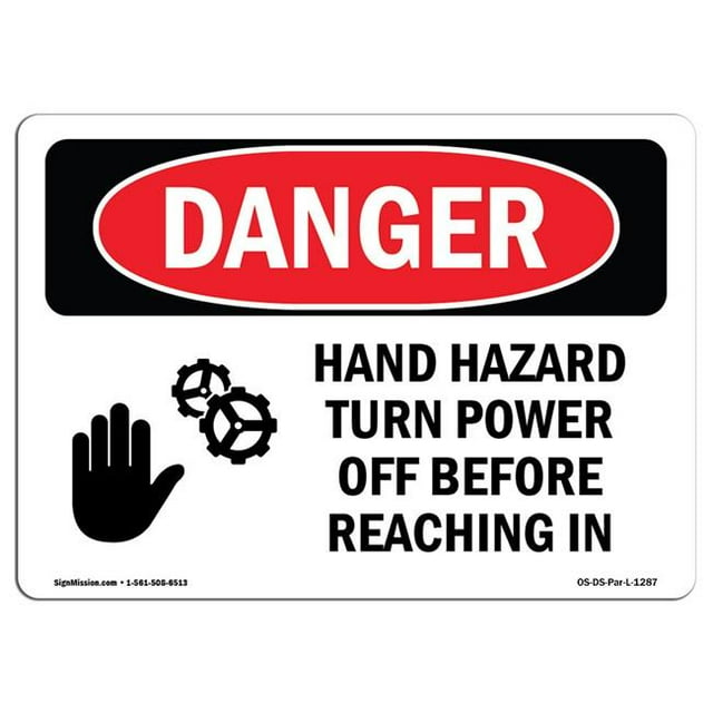 SignMission OS-DS-A-1824-L-1287 18 x 24 Po Signe de Danger OSHA - Danger de la Main Éteindre le Courant pour Atteindre