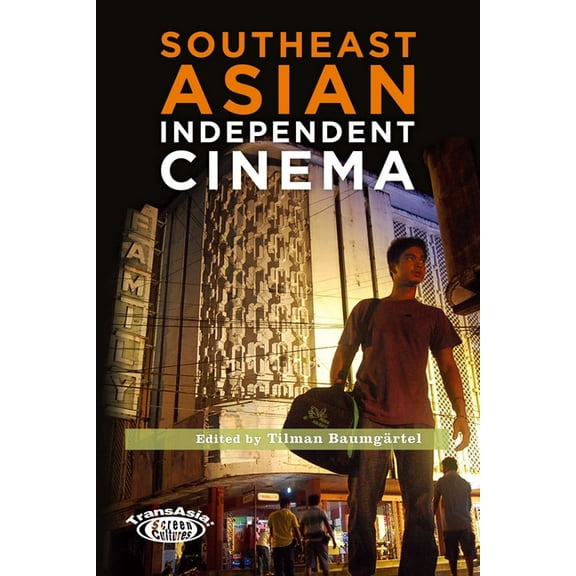 Southeast Asian Independent Cinema (Paperback)