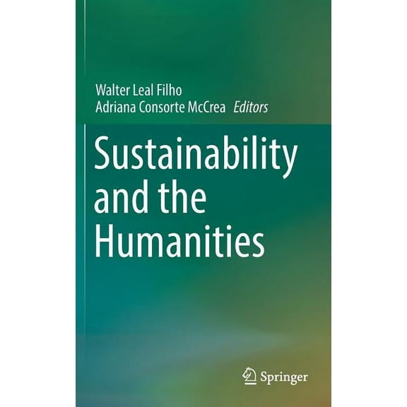 Sustainability and the Humanities, (Hardcover)