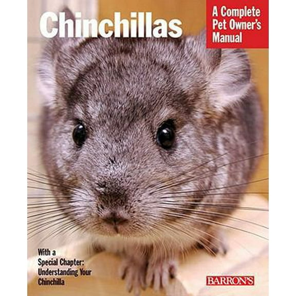 Pre-Owned Chinchillas: Everything about Purchase, Care, and Nutrition (Paperback) 0764142933 9780764142932