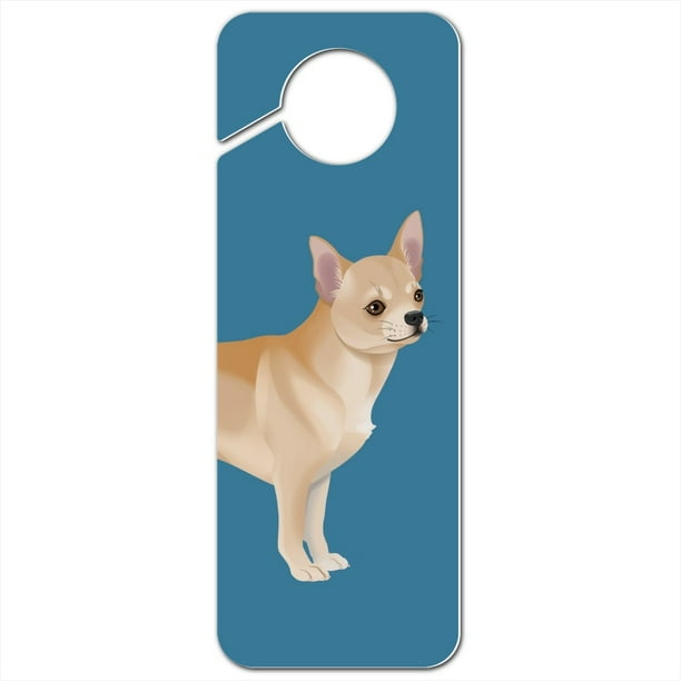 Chihuahua Dog Pet Drawing Plastic Door Knob Hanger Sign Walmart Com Walmart Com