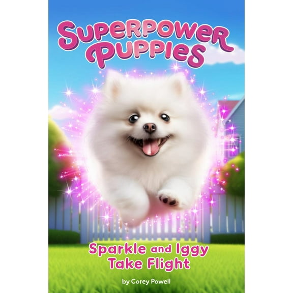 Sparkle and Iggy Take Flight #2 (Paperback)