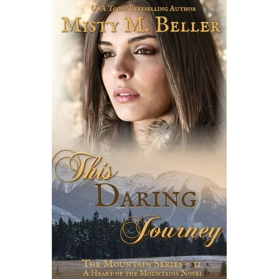 Mountain This Daring Journey, Book 11, (Hardcover)