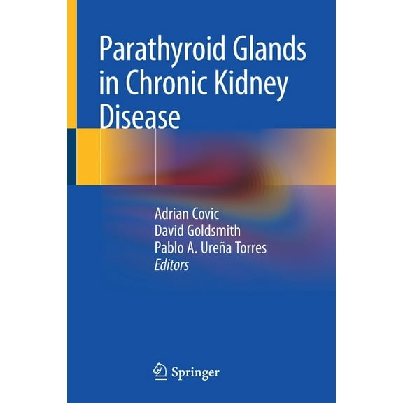 Parathyroid Glands in Chronic Kidney Disease, (Paperback)