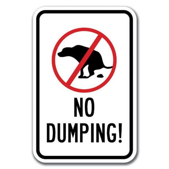 No Dumping With Dog Graphic Sign 12" x 18" Heavy Gauge Aluminum Signs
